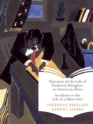 cover image of Narrative of the Life of Frederick Douglass, an American Slave / Incidents in the Life of a Slave Girl